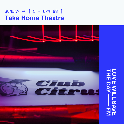 2026-04-26 Take Home Theatre | LWSTD-FM