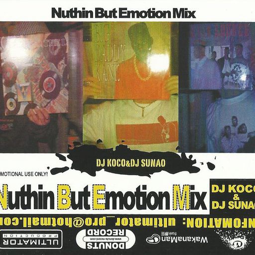 Dj Koco & Dj Sunao - Nuthin' but emotion (Side A & B) 2004