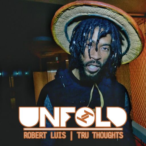 Tru Thoughts Presents Unfold 09.09.16 with Durrty Goodz, Swindle, Acid Arab, Quantic