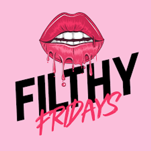 Live Filthy Friday Apr 2024