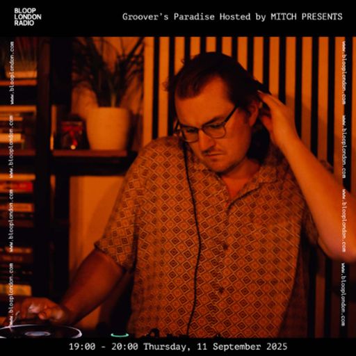 Groover's Paradise Hosted by MITCH PRESENTS - 11.09.25