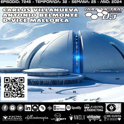 Radioactivo DJ 25-2024 Carlos Villanueva, Antonio Belmonte & D-Vice Mallorca