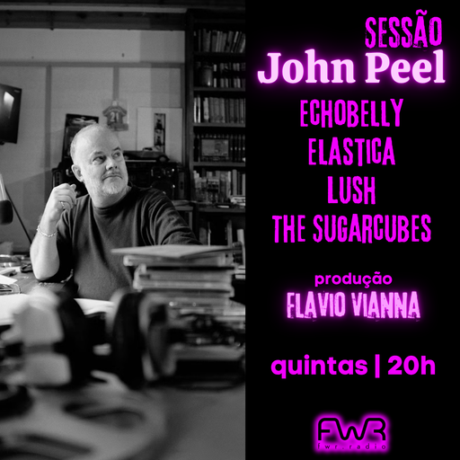 Sessão John Peel 180 - 19.6.2025
