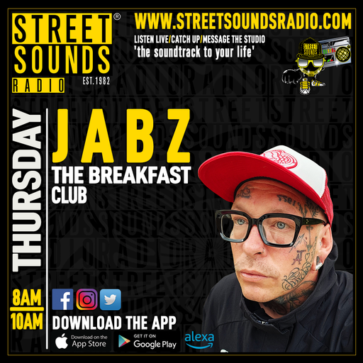 Breakfast with Jabz on Street Sounds Radio 0800-1000 05/12/2024