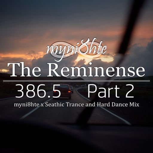 The Reminense 386.5 - Part 2