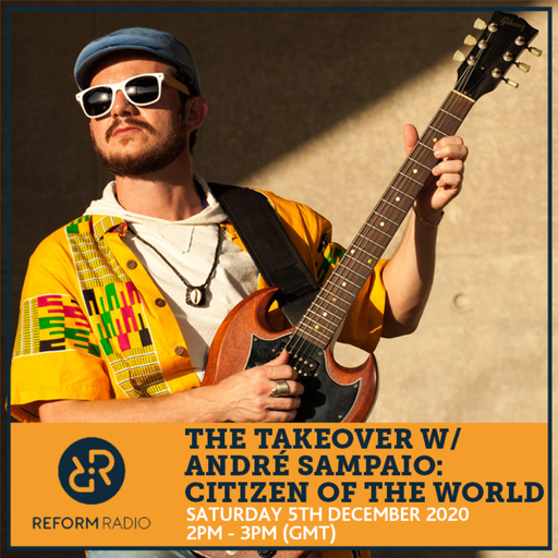 The Takeover w André Sampaio Citizen of the World 5th December 2020