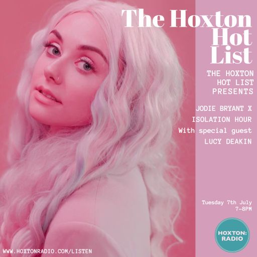 Hoxton Hotlist 07-07-20