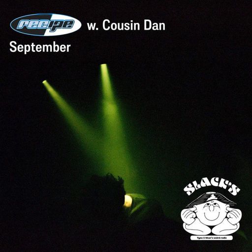 Recipe w. Cousin Dan - September 2023