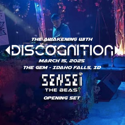 The Awakening at The Gem in Idaho Falls, ID - 3.15.25 - Sensei The Beast's Opening Set