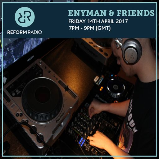 Enyman & Friends 14th April 2017