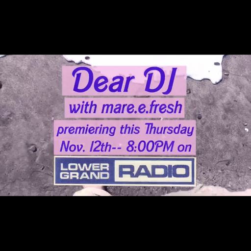 Dear DJ with mare.e.fresh