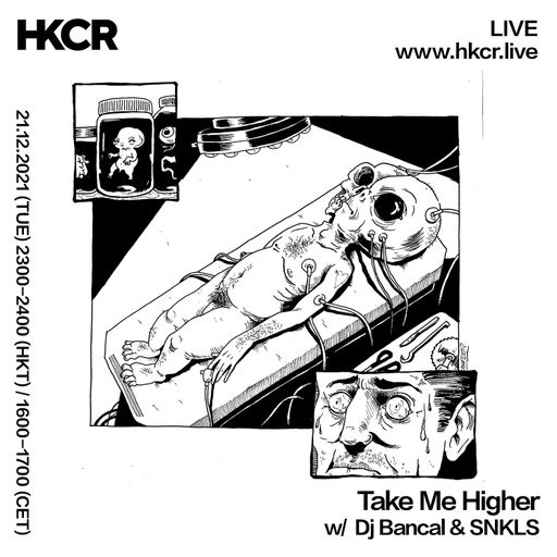 Take Me Higher w/ DJ BANCAL & SNKLS - 21/12/2021