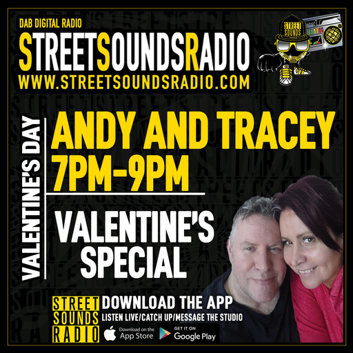 Valentine's Special with Andy and Tracey on Street Sounds Radio 1900-2100 14/02/2022