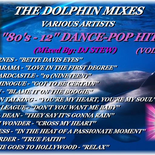 THE DOLPHIN MIXES - VARIOUS ARTISTS - ''80's - 12'' DANCE-POP HITS'' (VOLUME 8 )