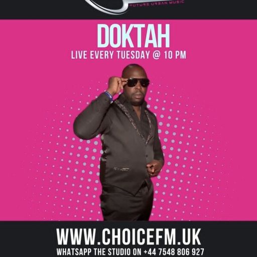 ChoiceFMUK - DOKTAH -17/03/2026