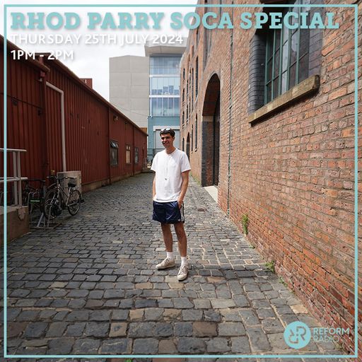 Rhod Parry  Soca Special 25th July 2024