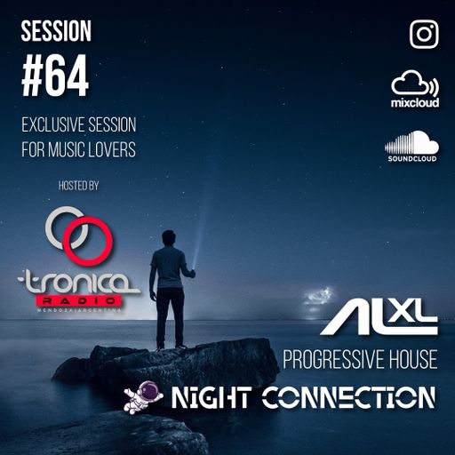 NIGHT CONNECTION #64 OCT 2024 (Progressive House) Exclusive Session for RadioTronica (AR)