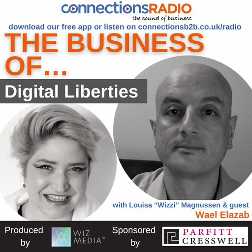 The Business of Digital Liberties with guest Wael Elazab