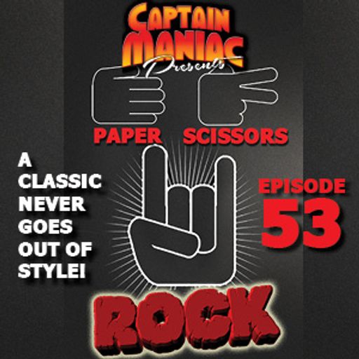 Episode 53 CMS / Paper Scissors Rock