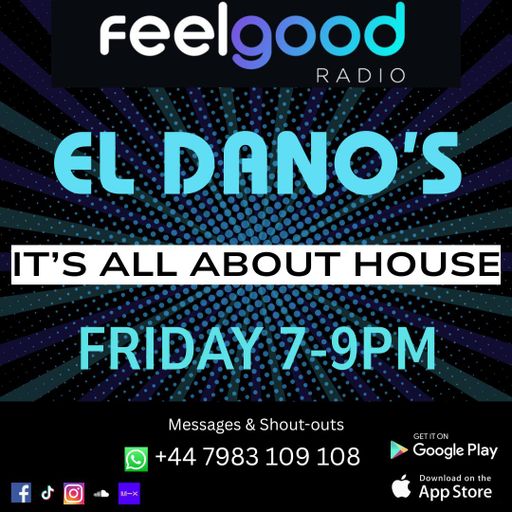 IT'S ALL ABOUT HOUSE - FEELGOOD RADIO 20-06-25