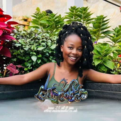 Love Languages w/ V4ND4N4 invites Tusaiwe (YANA) - 25/06/24 - Voices Radio