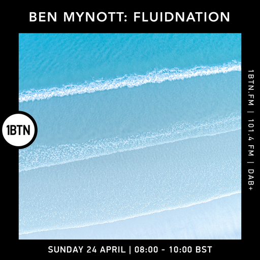 Ben Mynott's Fluidnation - The Sunday Sessions - 24.04.2022