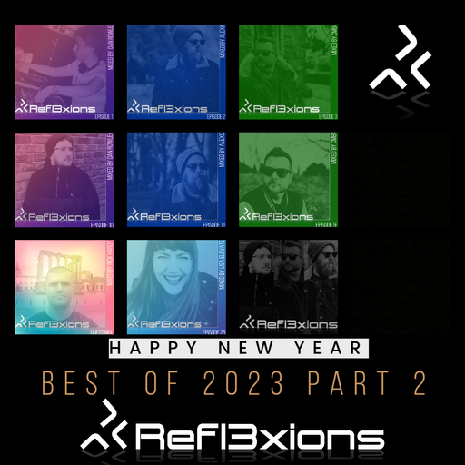 Refl3xions - Best of 2023 Part 2