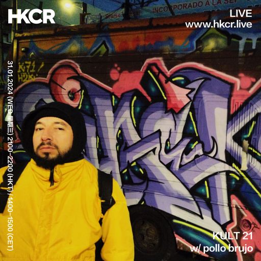KULT 21 w/ Pollo Brujo - 31/01/2024