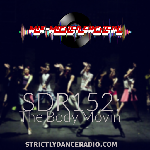SDR152: The Body Movin'