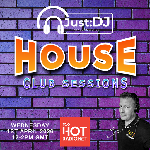 Club Sessions | Just:DJ House | Too Hot Radio (01/04/2026)
