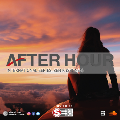 After Hour Show - Episode 32 - Zen K (Sydney) (UDGK: 27/10/2021)