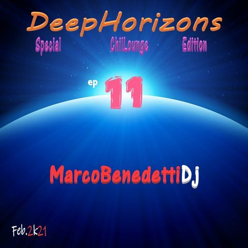 DeepHorizons ChilLounge ep. 11