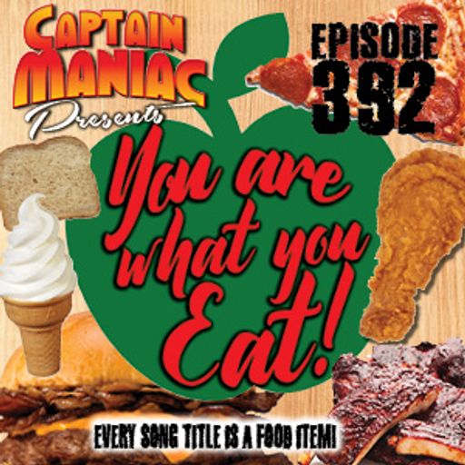 Episode 392 / You Are What You Eat