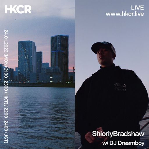 ShioriyBradshaw with DJ Dreamboy - 24/01/2022