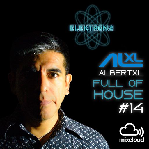 Full Of House #14 21 October 20 (Progressive) Elektronaradio