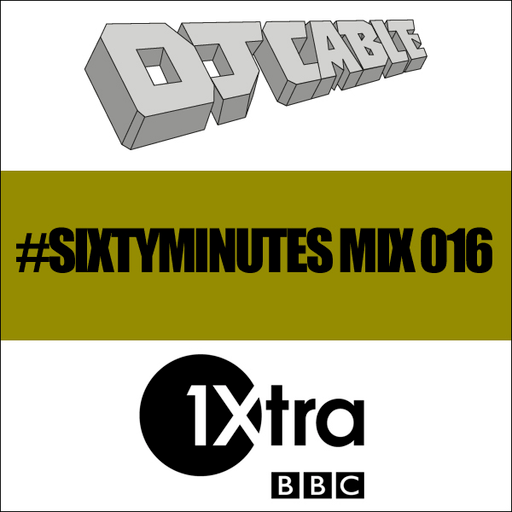 BBC 1Xtra #SixtyMinutes Mix 016 (Feat. Family Tree)
