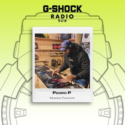 G-SHOCK Radio - Musique Takeover - Dj Pedro - 13/12