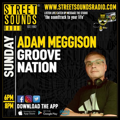 Adam Meggison with Groove Nation on Street Sounds Radio 1800-2000 19/10/2025