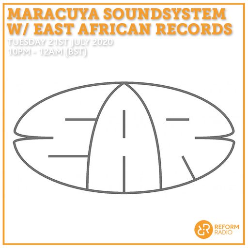 Maracuya Soundsystem w/ East African Records 21st July 2020