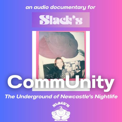 CommUnity: The Underground of Newcastle's Nightlife - December 2023