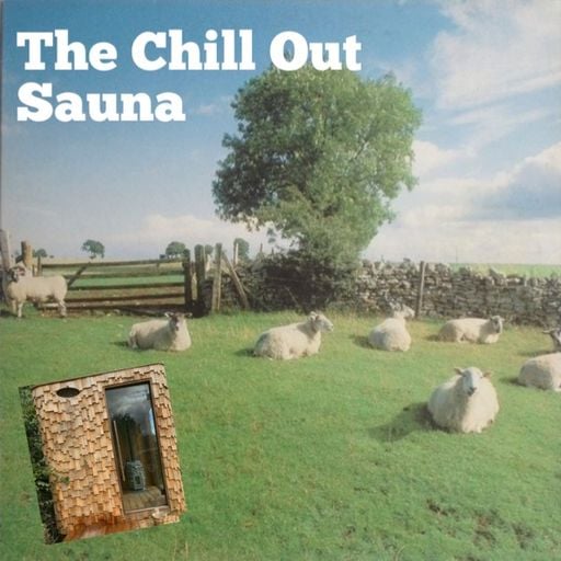 The Chill Out Sauna - Chris Coco