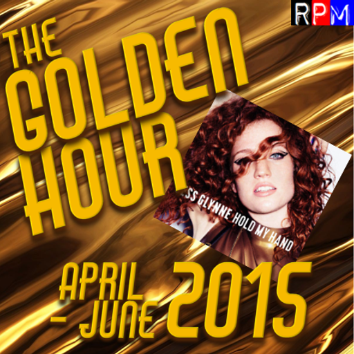 GOLDEN HOUR : APRIL - JUNE 2015 *SELECT EARLY ACCESS*