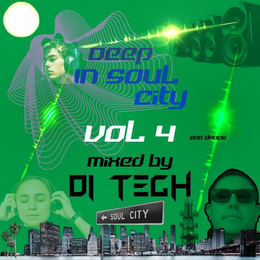 DEEP IN SOUL CITY MIXED BY D!-TECH - VOL 04