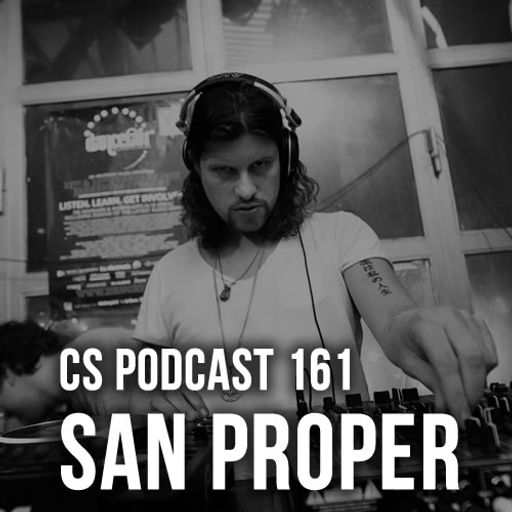 CS Podcast 161 - San Proper