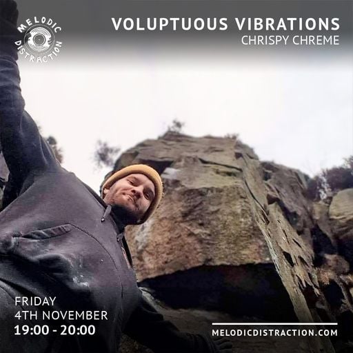 Voluptuous Vibrations with Chrispy Chreme (November '22)