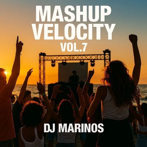 Mashup Velocity – DJ Marinos (Summer Sessions) Vol.7