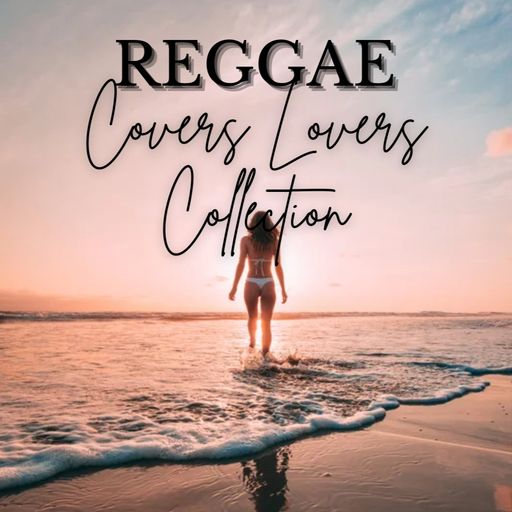 REGGAE COVERS LOVERS COLLECTION