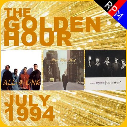 GOLDEN HOUR : JULY 1994 *SELECT EARLY ACCESS*