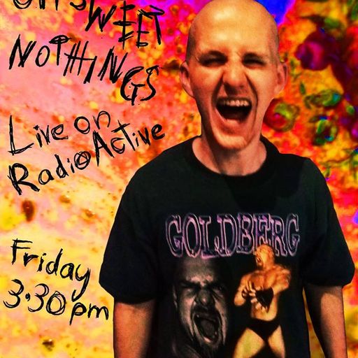 Active Live: Oh Sweet Nothings 26-04-19