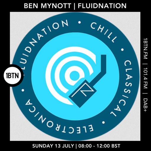 Ben Mynott's Fluidnation - 13.07.25